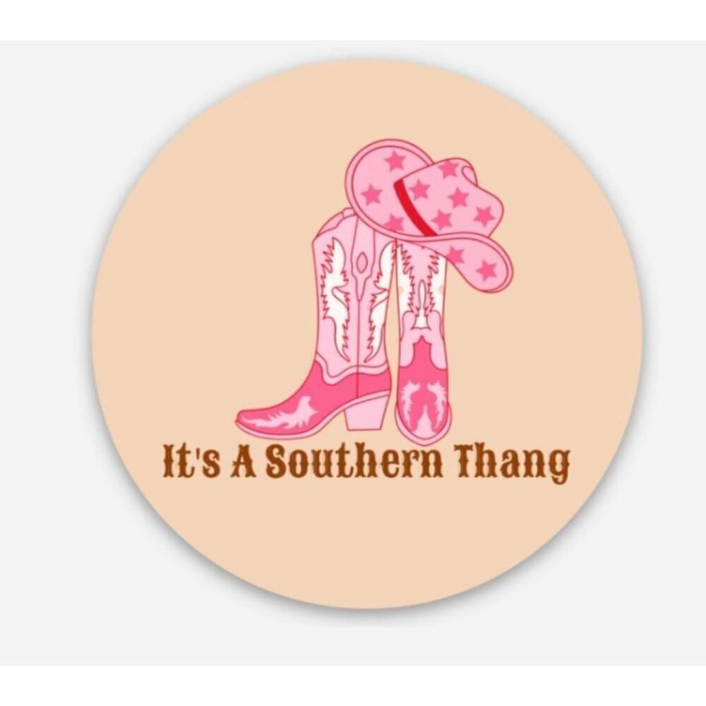 Sticker with Quote-It's A Southern Thang